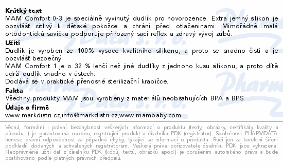 MAM Dudlík Comfort box 0-3m mátový 1ks